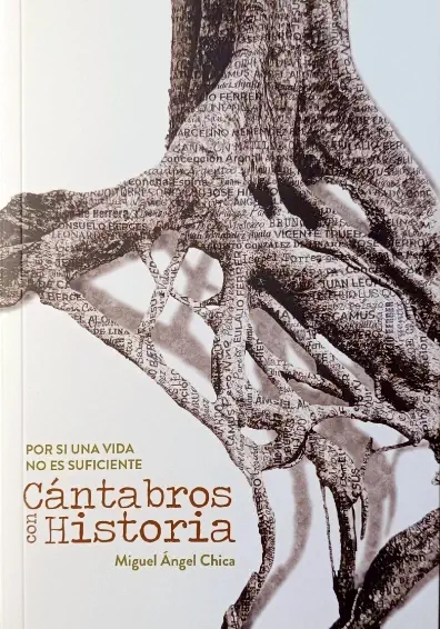 Por si una vida no fue suficiente. Cántabros con historia